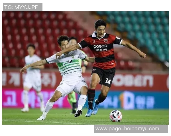 大邱FC迎战浦项制铁激战在即球迷期待精彩对决与精彩进球